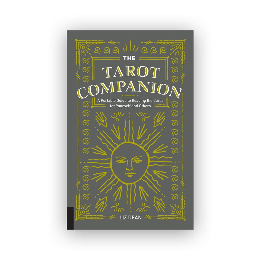 The Tarot Companion: A Portable Guide to Reading the Cards